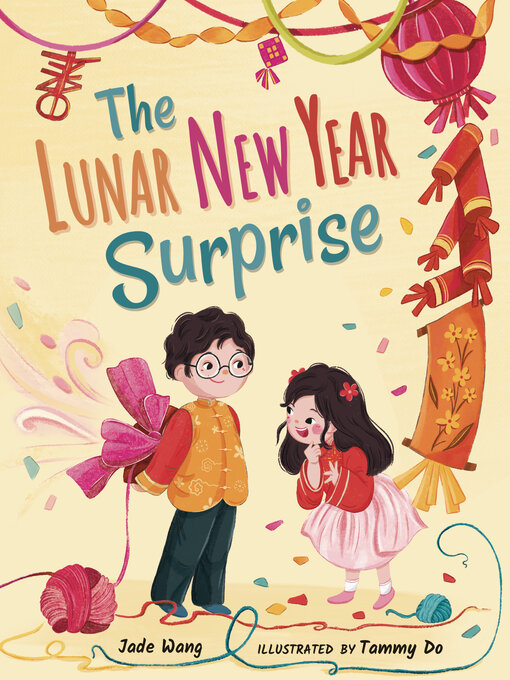 Title details for The Lunar New Year Surprise by Jade Wang - Available